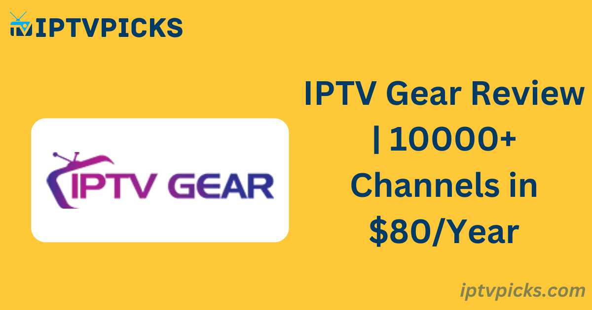 IPTV Gear Review