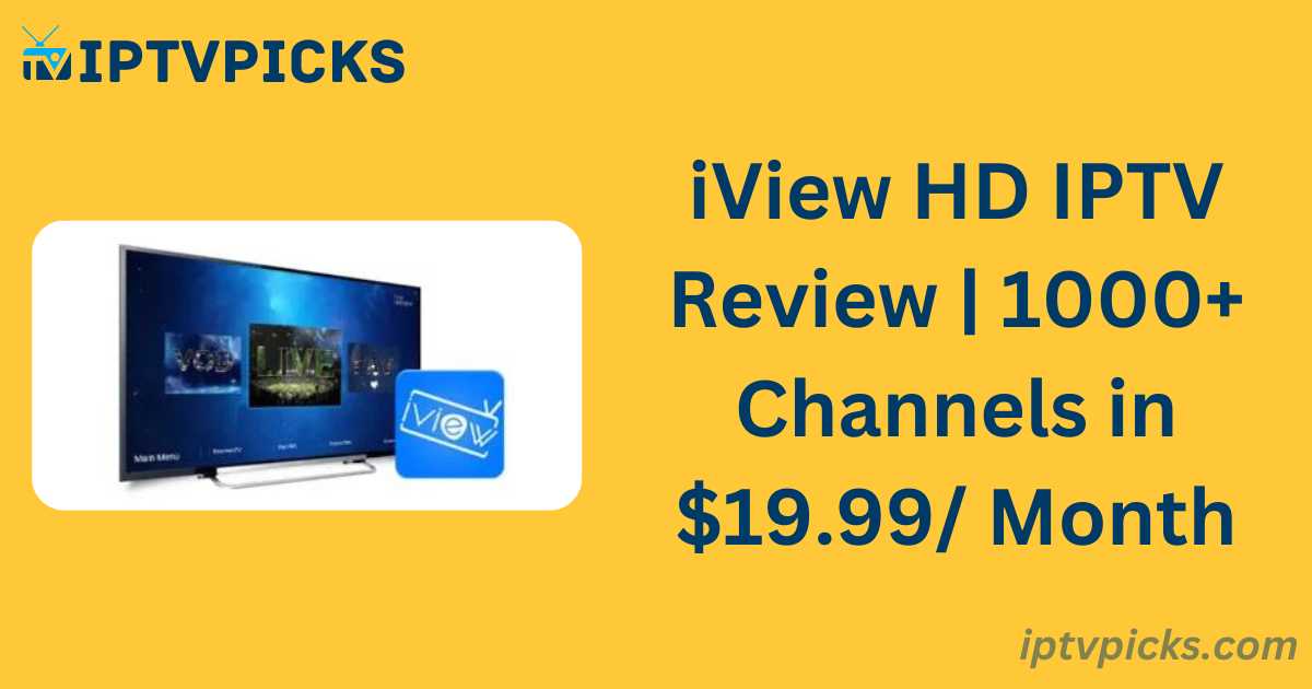 iView HD IPTV Review