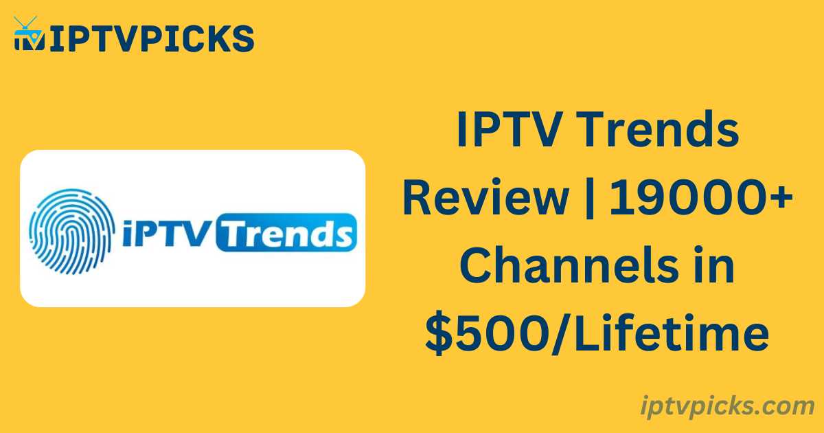 IPTV Trends Review