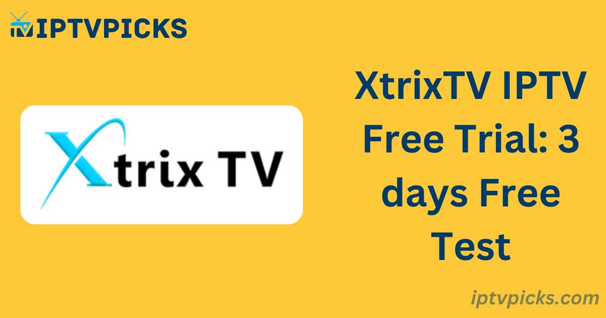 XtrixTV IPTV