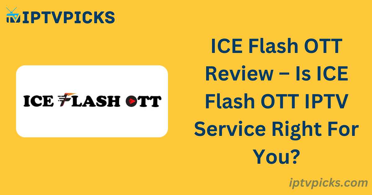 ICE Flash OTT