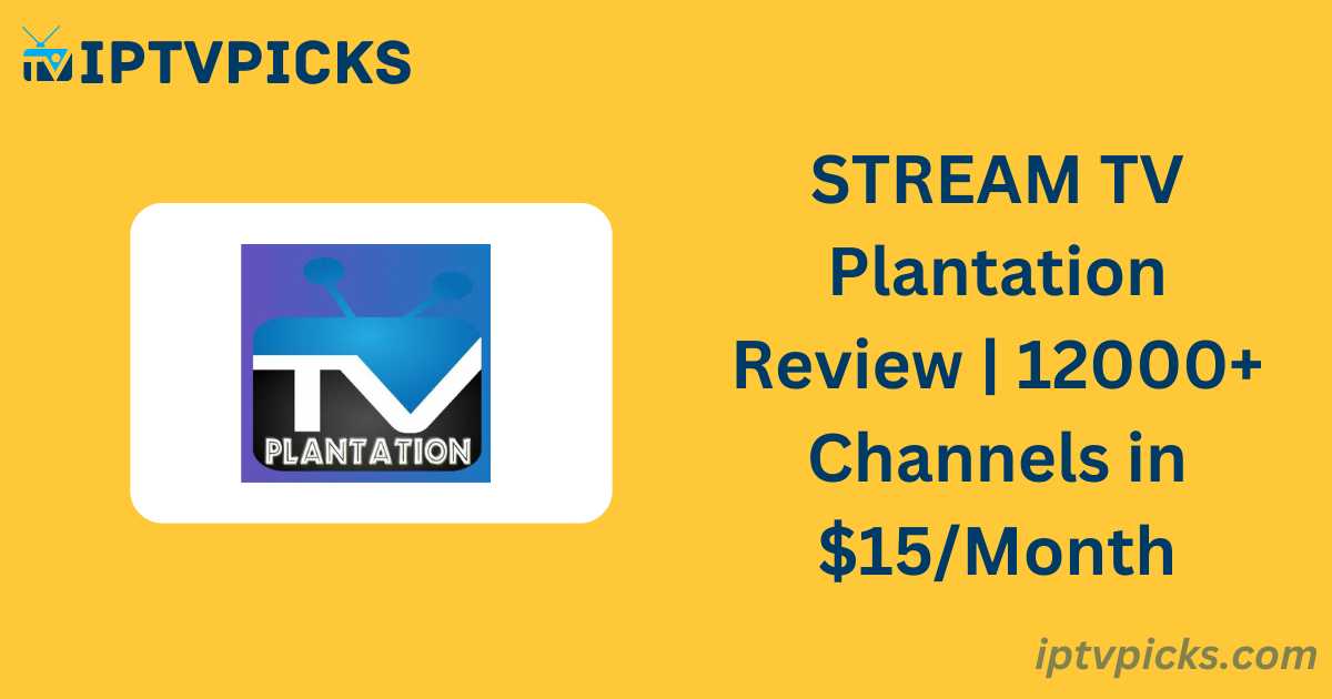 STREAM TV Plantation