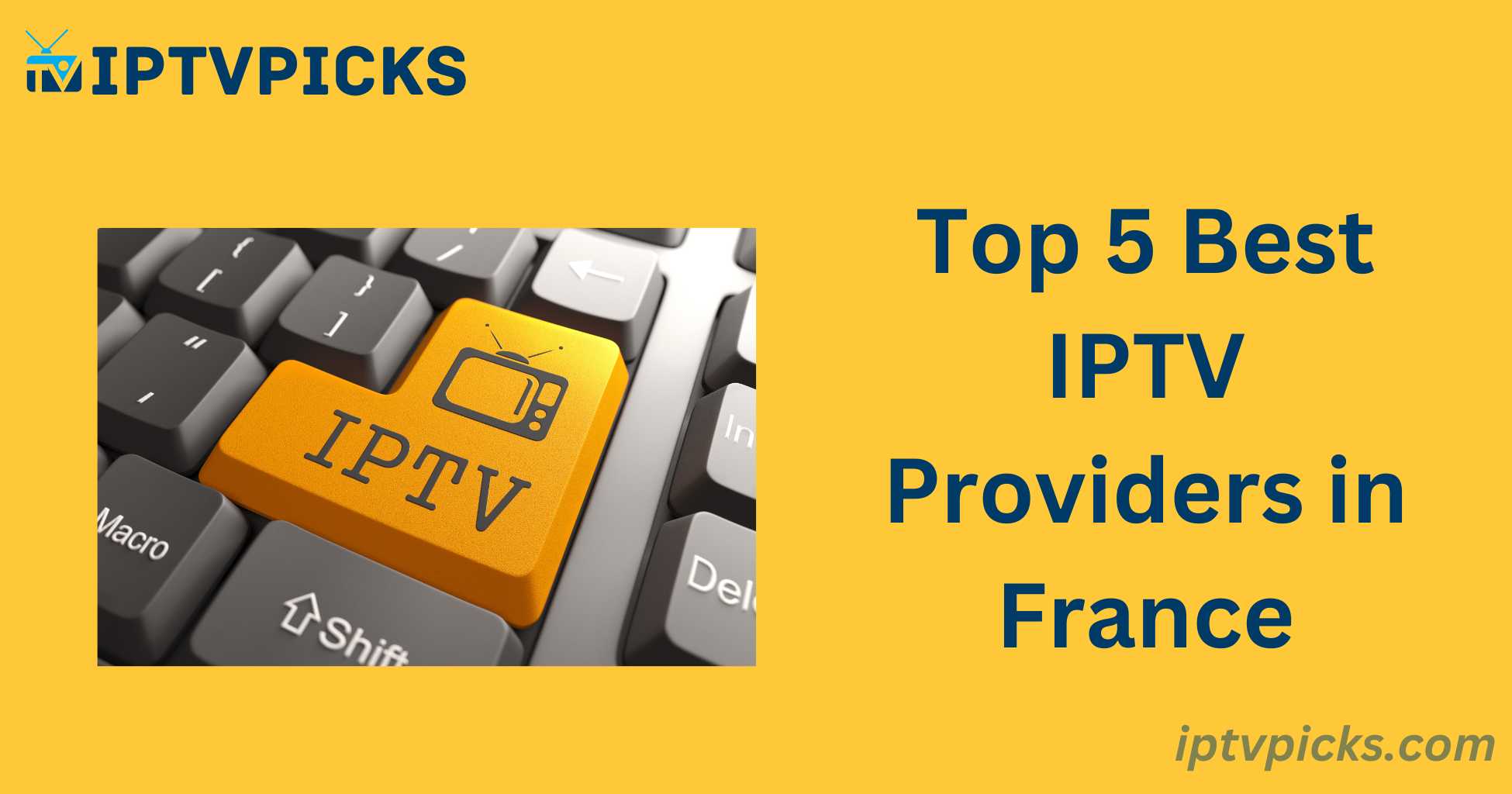 Best IPTV Providers in France