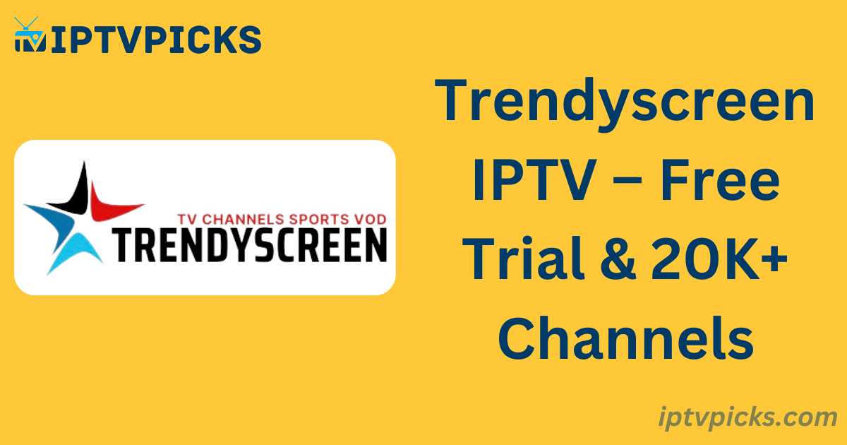 Trendyscreen IPTV