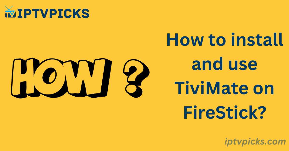 TiviMate on FireStick