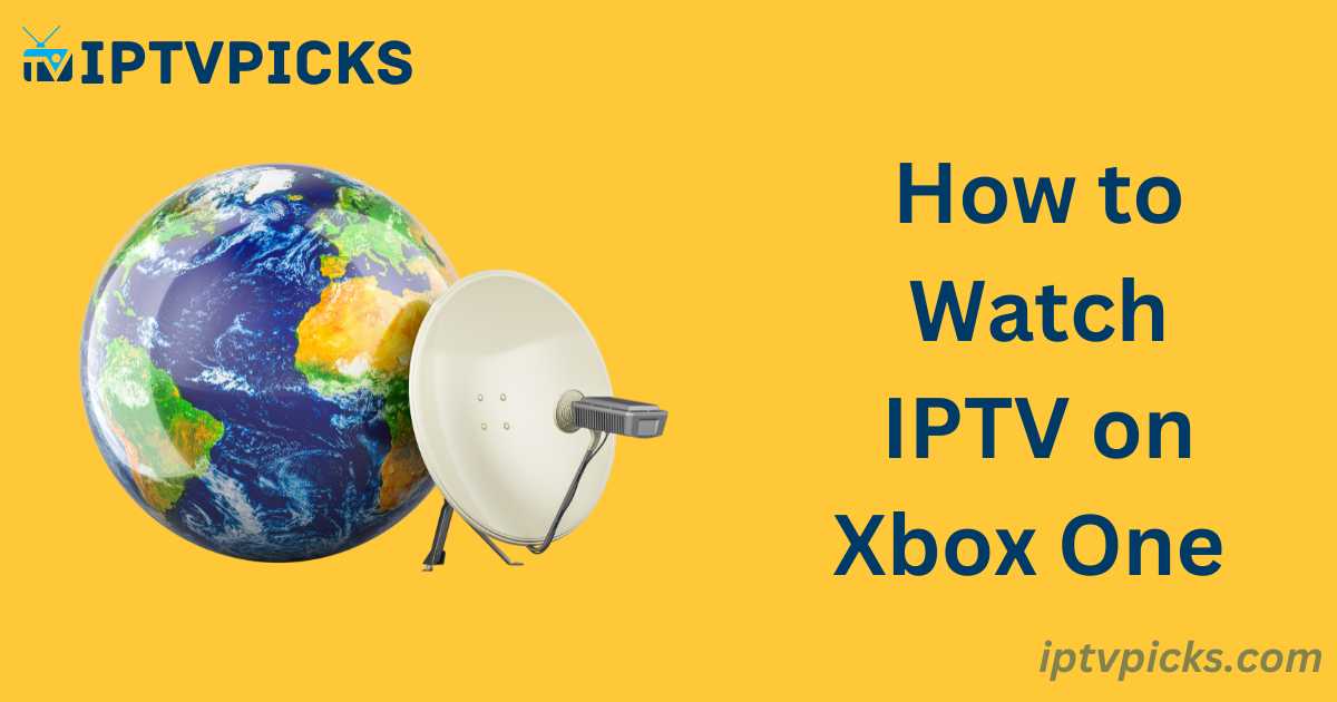 IPTV on Xbox One