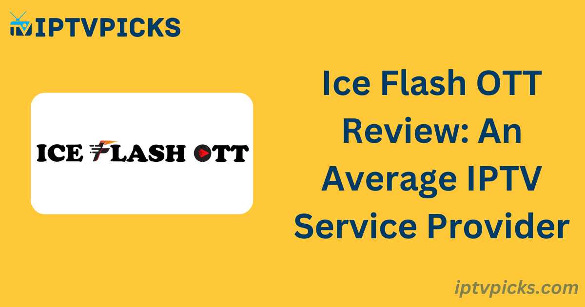 Ice Flash OTT