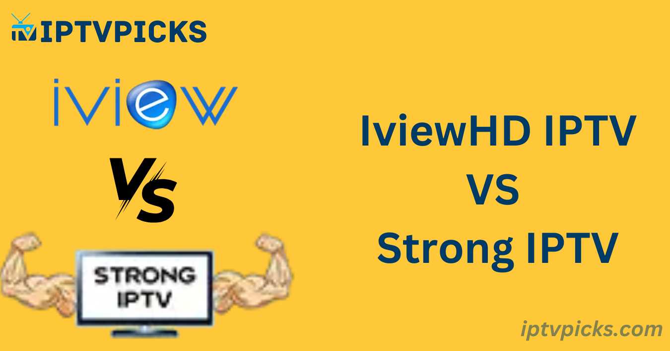 IviewHD IPTV VS Strong IPTV