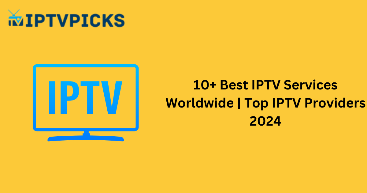 Best IPTV Services