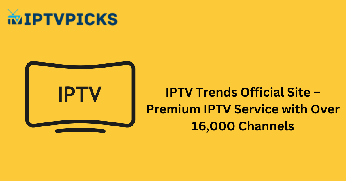 IPTV Trends