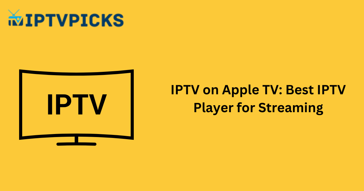 Best IPTV Player