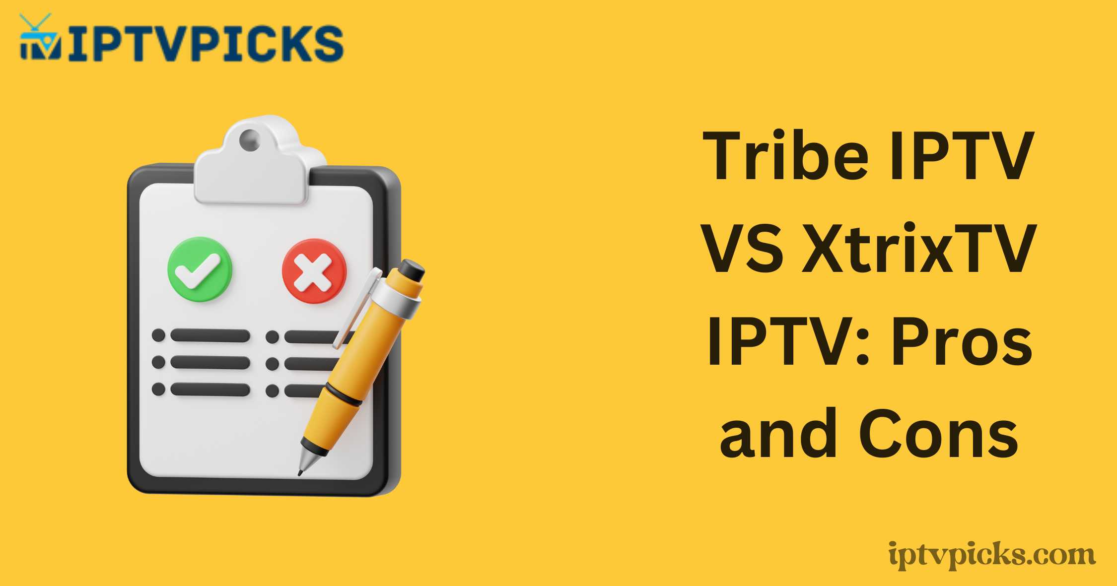 Tribe IPTV VS XtrixTV IPTV