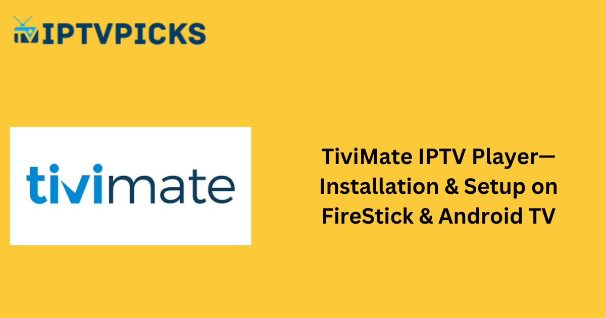 TiviMate IPTV