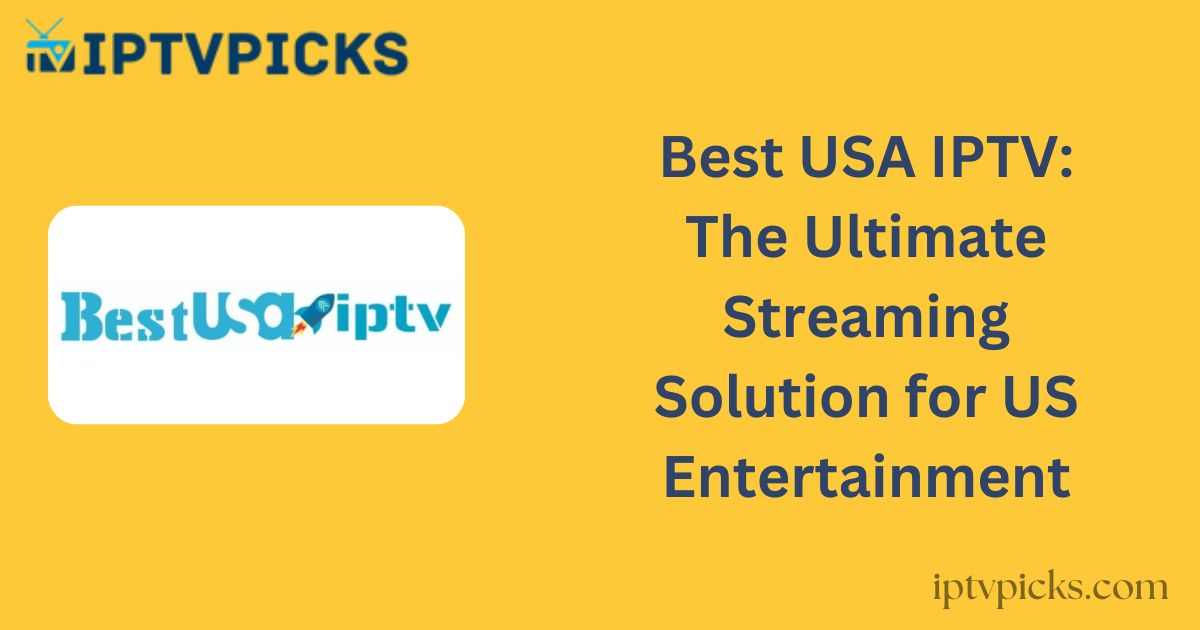 Best USA IPTV