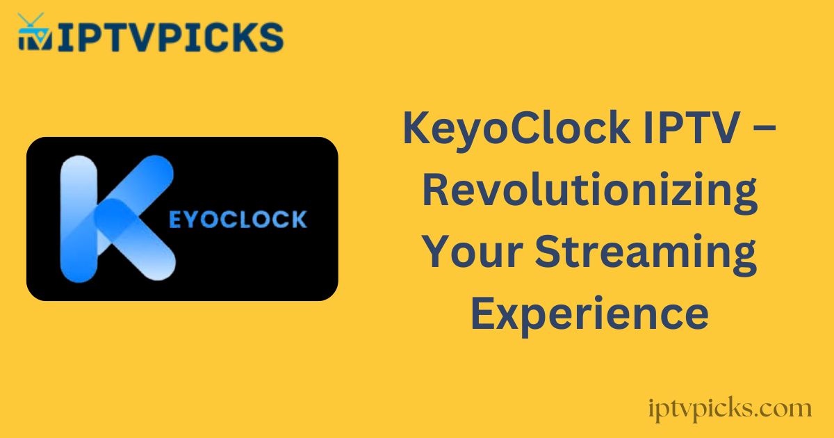 KeyoClock IPTV