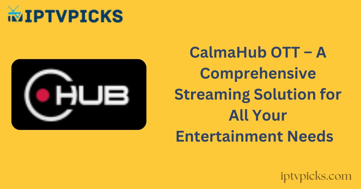 CalmaHub OTT