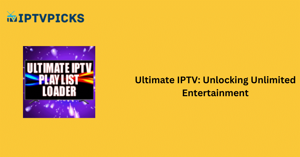 Ultimate IPTV