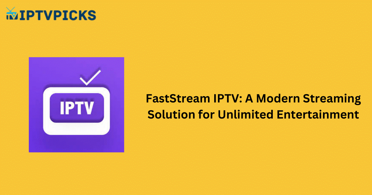 FastStream IPTV