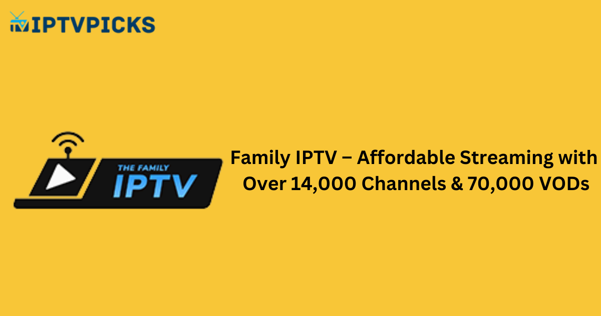 Family IPTV