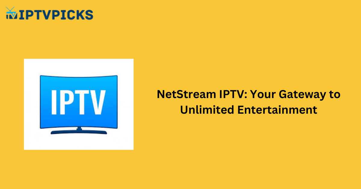 NetStream IPTV