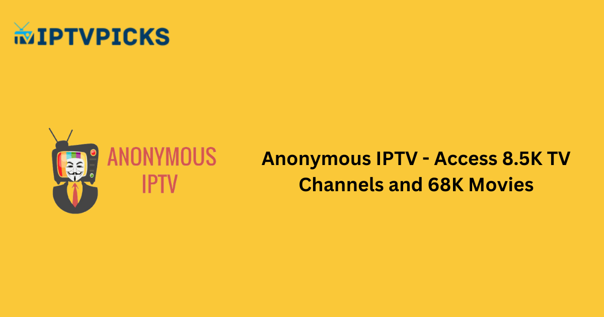 Anonymous IPTV