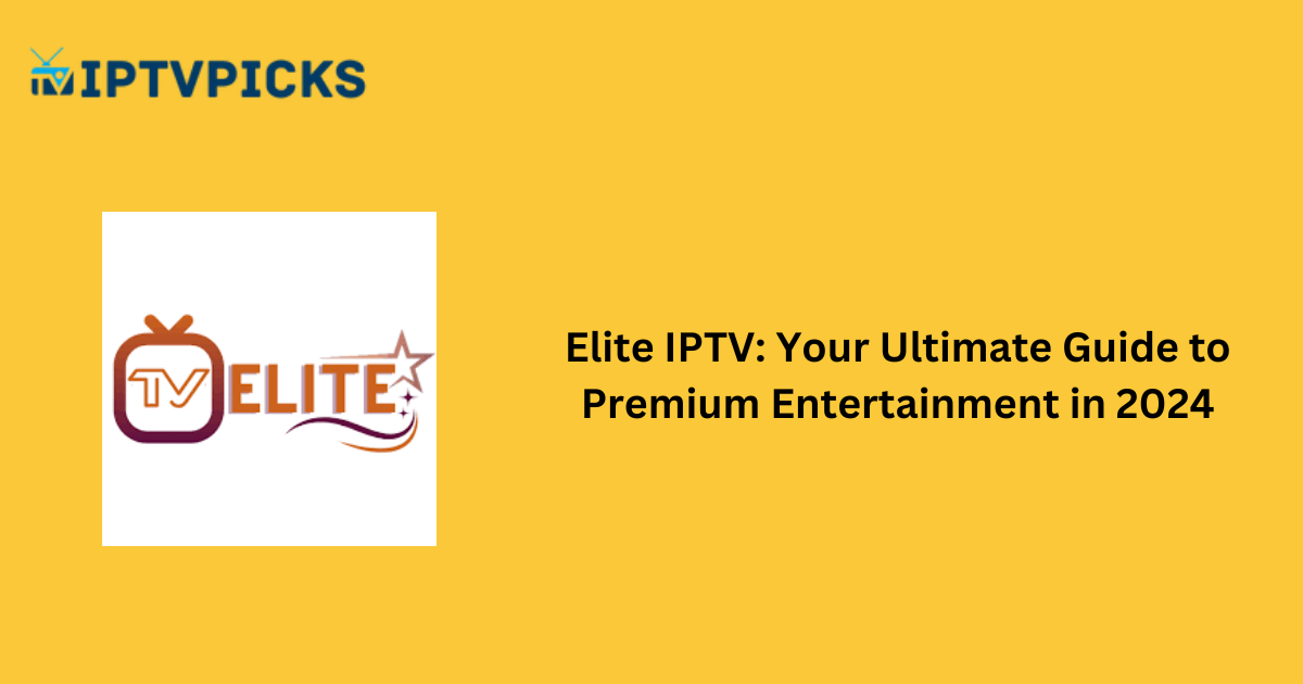 Elite IPTV