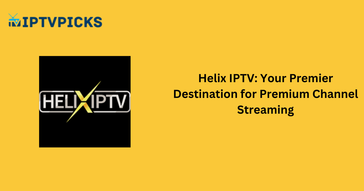 Helix IPTV