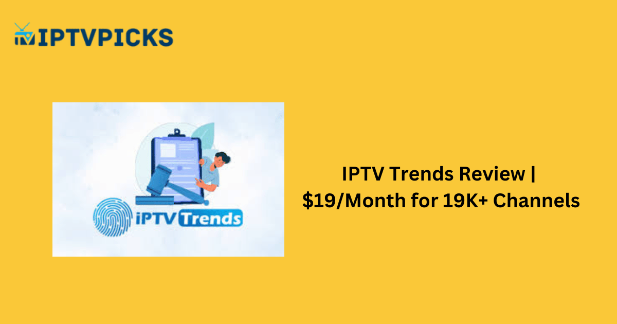 IPTV Trends Review