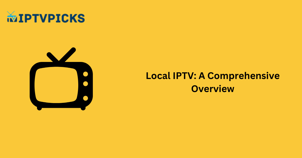 Local IPTV