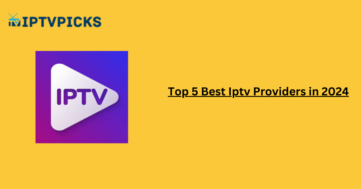 Best IPTV 2024