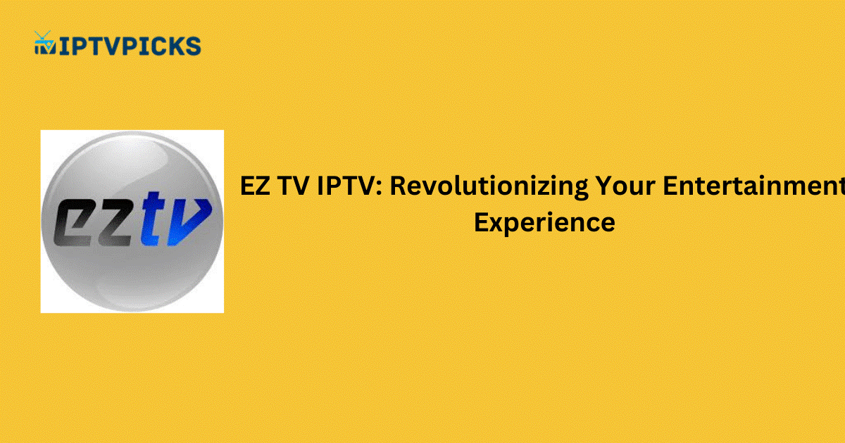 EZ TV IPTV