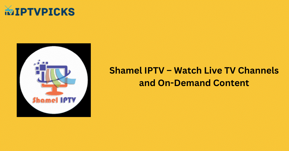 Shamel IPTV