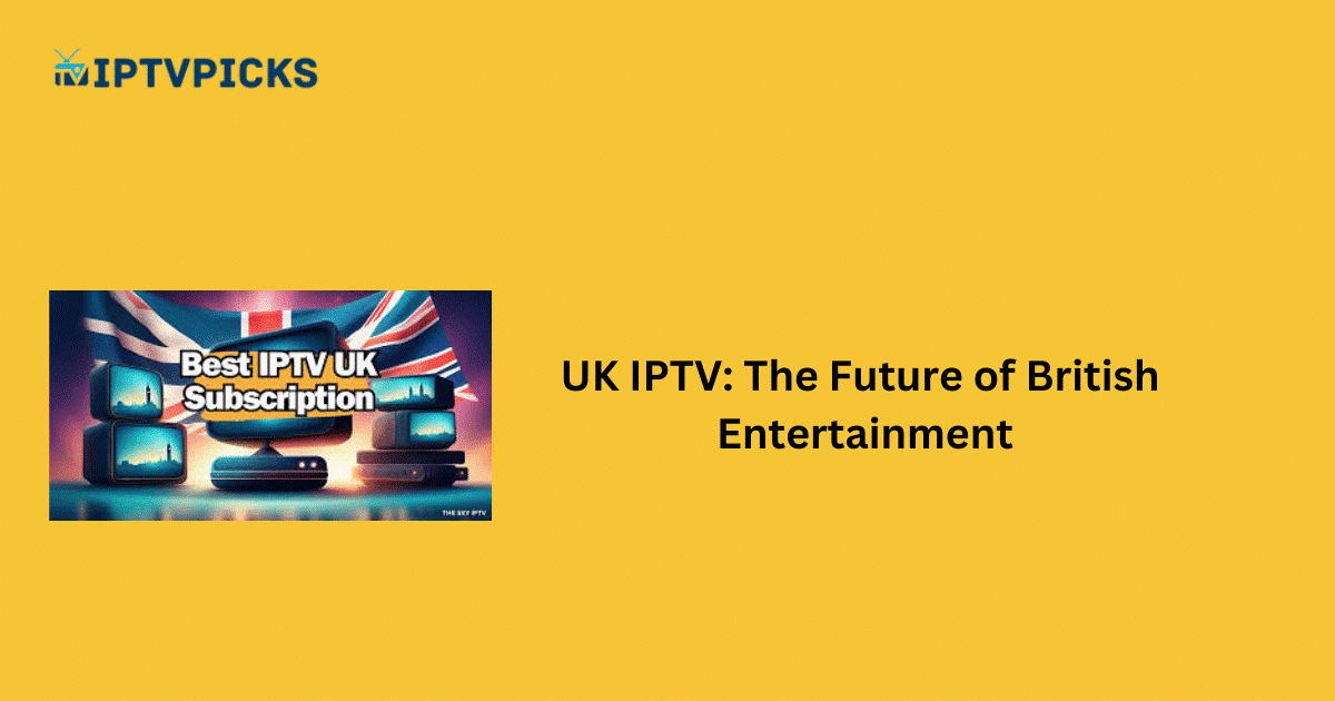 UK IPTV