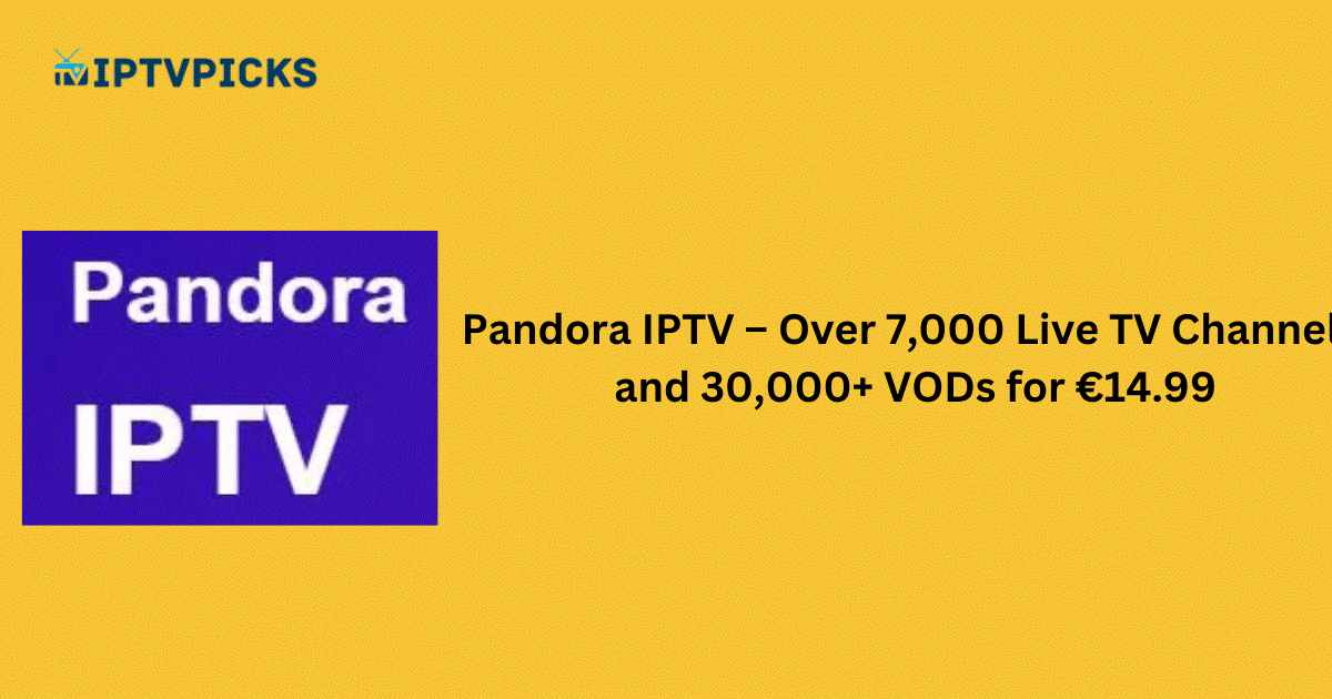 Pandora IPTV