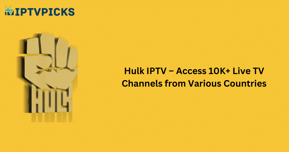 Hulk IPTV