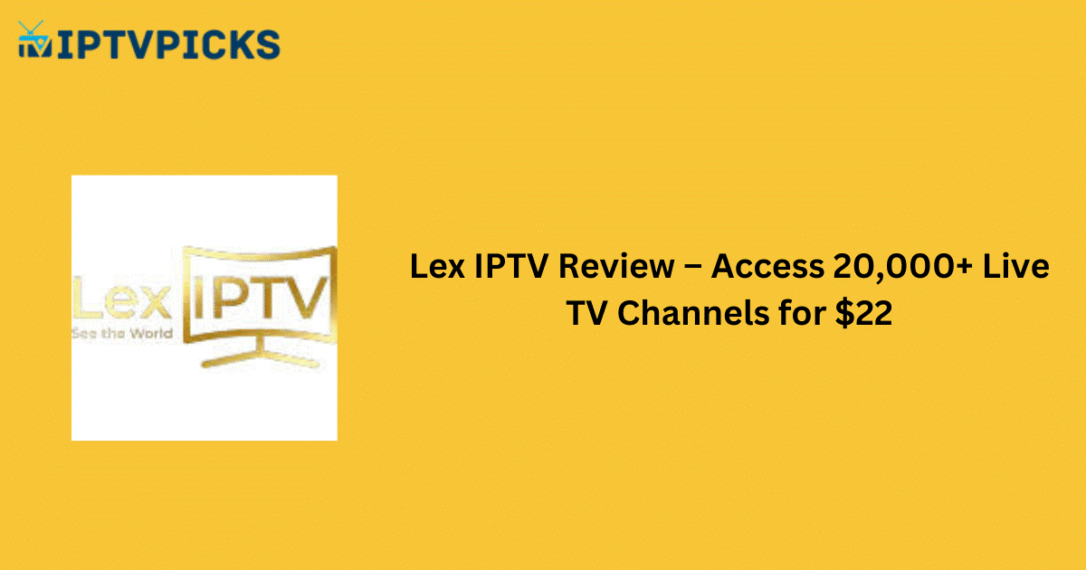 Lex IPTV Review