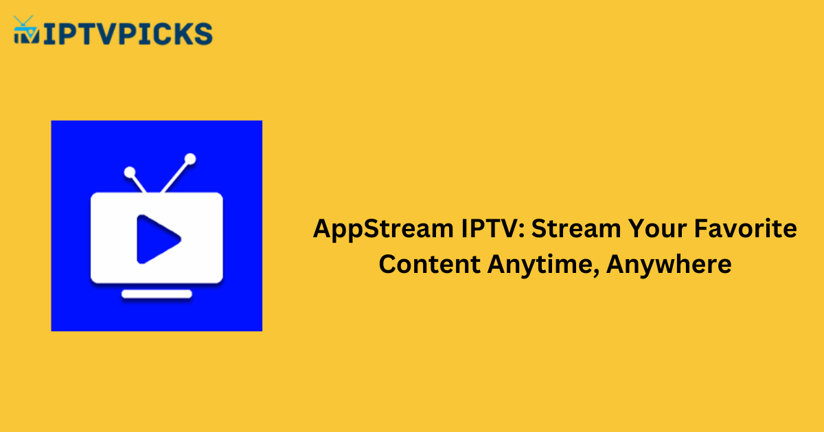 AppStream IPTV