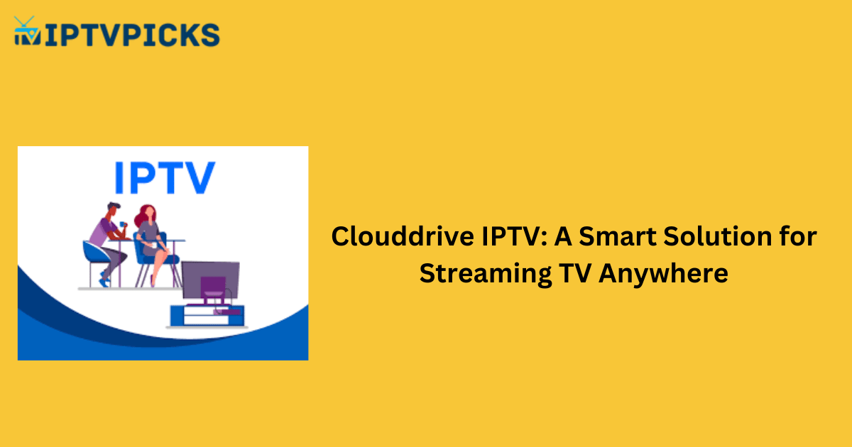 Clouddrive IPTV