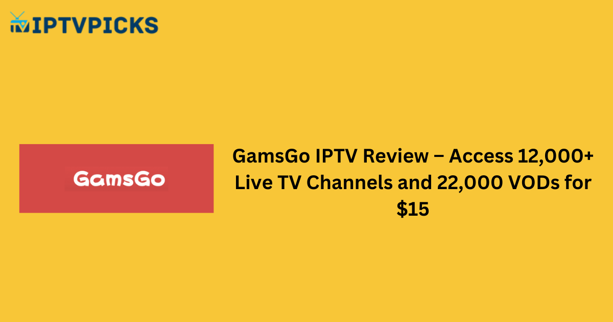 GamsGo IPTV Review