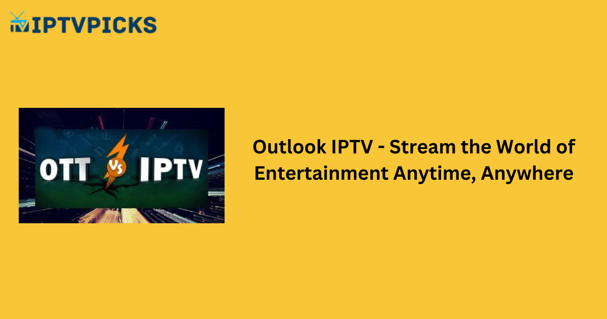 Outlook IPTV