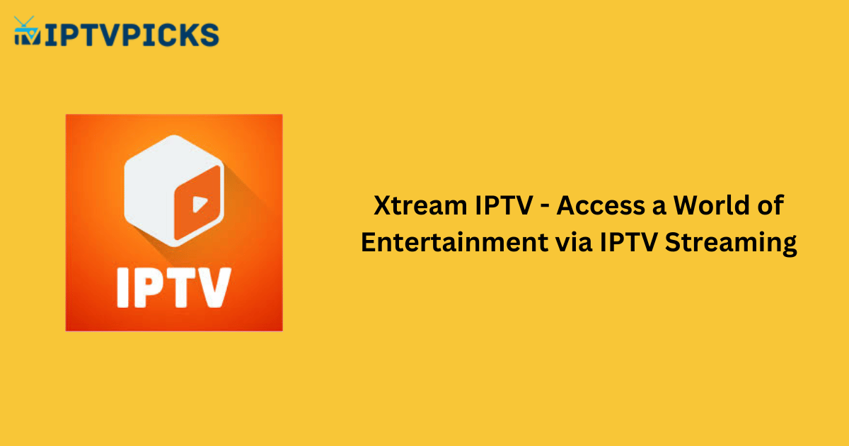 Xtream IPTV