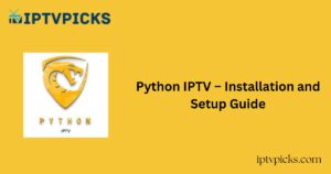 Python IPTV – Installation and Setup Guide