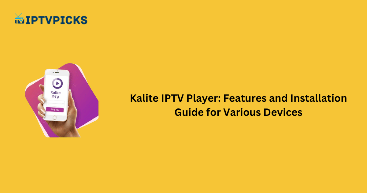 Kalite IPTV Player